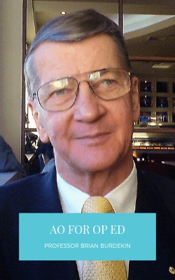 Professor Brian Burdekin AO Professor Brian Burdekin AO